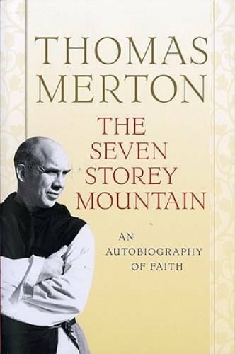 The Seven Storey Mountain – Paperback By Merton, Thomas – VERY GOOD