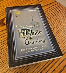 TOTALLY UNAUTHORIZED MAGIC: THE GATHERING – First Print, 352 pages, 1996