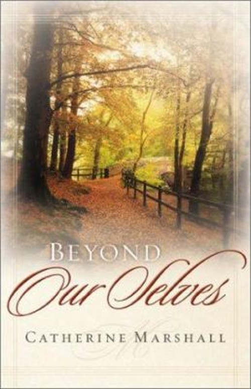 Beyond Our Selves Paperback Catherine Marshall