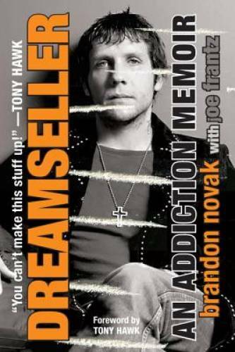 Dreamseller: An Addiction Memoir – Paperback By Novak, Brandon – GOOD