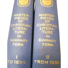 MASTERPIECES OF CHRISTIAN LITERATURE Summary Form 1960s Frank Magill 2 Vol Set