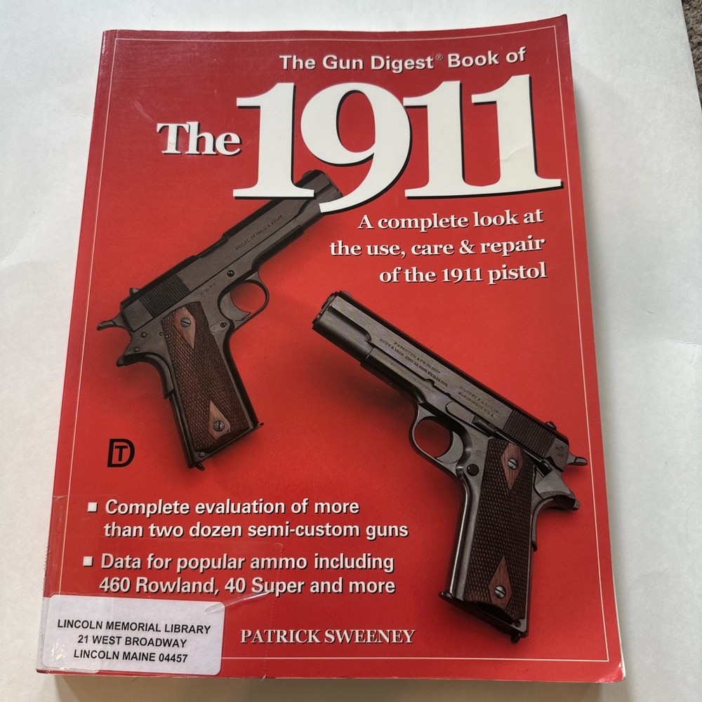 The Gun Digest Book of the 1911: A Paperback by Sweeney Patrick