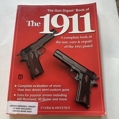 The Gun Digest Book of the 1911: A Paperback by Sweeney Patrick