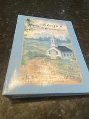 recipes & remembrances word of life lutheran brethren church cookbook