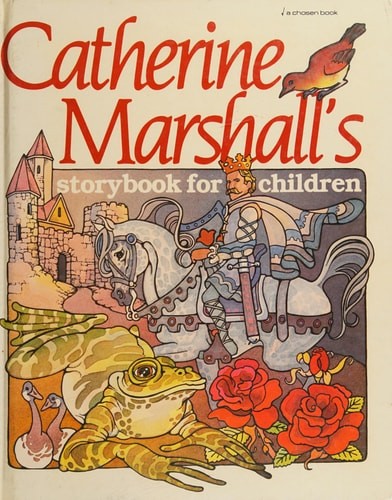 Catherine Marshall’s Storybook for Children by Marshall, Catherine, Acceptable B