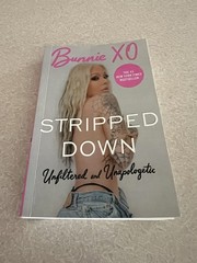 Bunny Xo Stripped Down Unfiltered And Unapologetic paperback