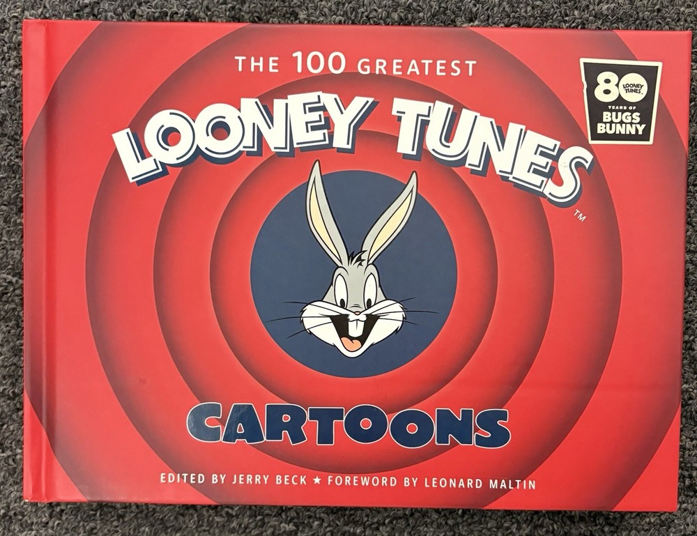 THE 100 GREATEST LOONEY TUNES CARTOONS By Jerry Beck & Leonard Maltin Like NEW