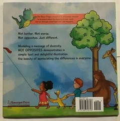 Not Opposites (Peace Dragon Tales) Hardcover – NEW