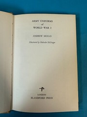 ARMY UNIFORMS OF WORLD WAR 2, Andrew Mollo, HC/DJ/183p/1973, Blandford Press