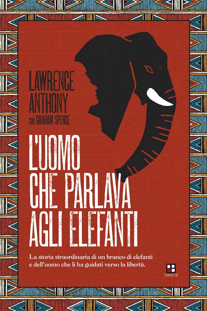 L’uomo che parlava agli elefanti (Italian Edition) By Anthony, L