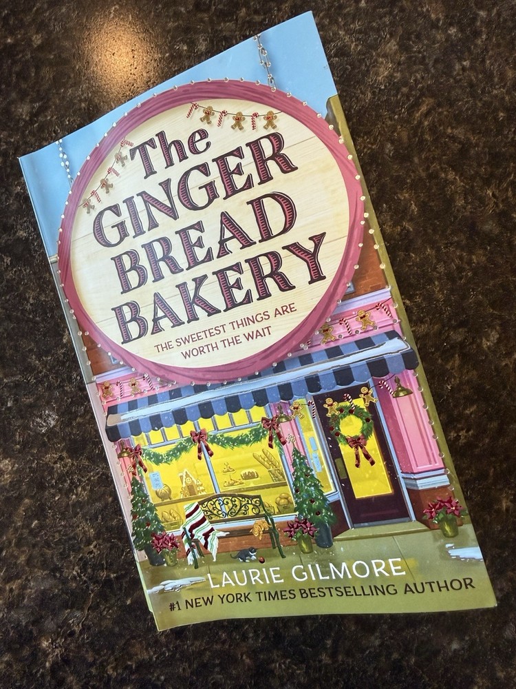 The Gingerbread Bakery By Gilmore, Laurie