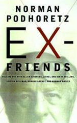 Ex-Friends: Falling Out with Allen Ginsberg, Lionel and Diana Trilling, L – GOOD