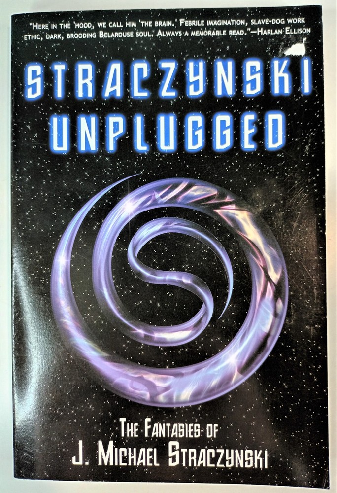 STRACZYNSKI UNPLUGGED. J. MICHAEL STRACZYNSKI. IBOOKS. 2004. GOOD/VERY GOOD