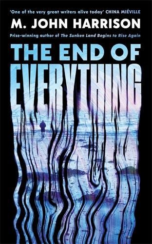 M. John Harrison The End of Everything (Hardback) (UK IMPORT)