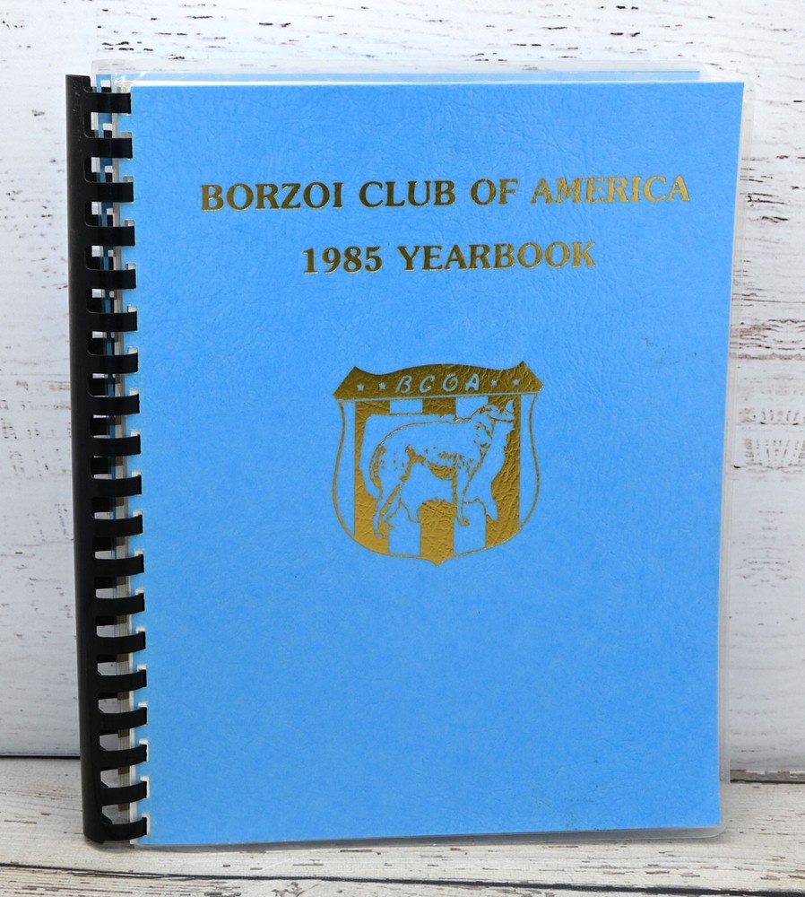 Borzoi Club Of America 1985 Yearbook BCOA Vintage Sprial Bound