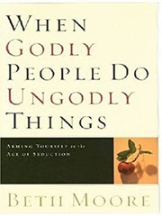 When Godly People Do Ungodly Things : Arming Yourself in the Age