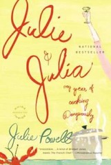 Julie and Julia: My Years of Cooking Dangerously – Paperback – ACCEPTABLE