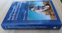 Beef Production and the Beef Industry (A Beef Producer’s Perspective)