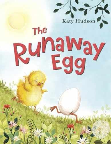 The Runaway Egg – Hardcover, by Hudson Katy – Very Good u