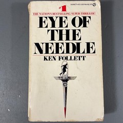 Eye Of The Needle by Ken Follet Arbor House Publishing Vintage Paperback 1979