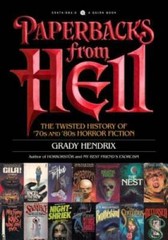 Paperbacks from Hell: The Twisted History of ’70s and ’80s Horror Fiction – GOOD