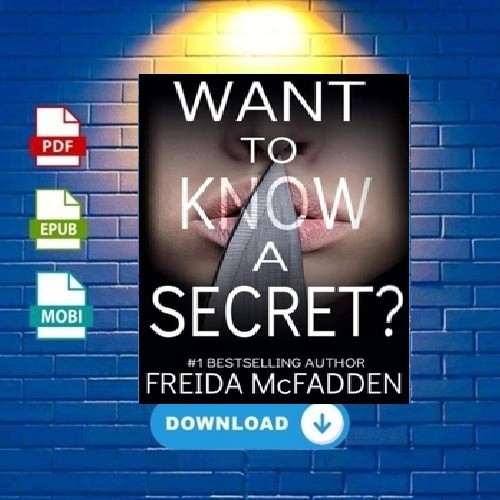 Want to Know a Secret? a Gripping Psychological Thriller with a Twist You Won’T