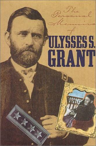 Personal Memoirs of Ulysses S. Grant (The American Civil War) – Hardcover – GOOD