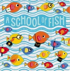 A School of Fish – Board book By Creese, Sarah – GOOD