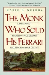 The Monk Who Sold His Ferrari: A Fable About Fulfilling Your Dreams & Rea – GOOD