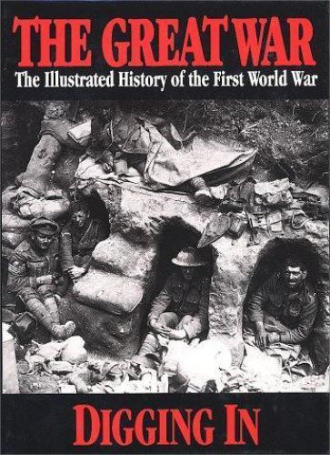 The Great War Vol 2 – Digging In (The Great War Series) hardcover Used – Very