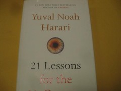 21 Lessons for the 21st Century by Yuval Noah Harari