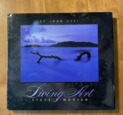 St. John U.S.V.I. Living Art Simonsen 2003 SIGNED Caribbean Photography 2nd Ed.