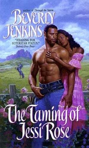 The Taming of Jessi Rose by Beverly Jenkins: New