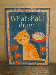 What Shall I Draw (What Shall I Do Today) – Paperback By Ray Gibson
