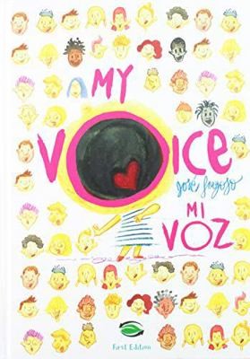 My Voice-Mi Voz (Bilingual SPA-ENG) (English and Spanish Edition)