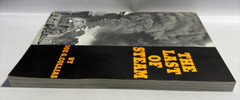 The Last of Steam by Joe G. Collias, Railroading, 1988