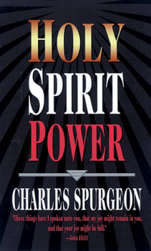 Holy Spirit Power – Paperback By SPURGEON C H – GOOD