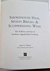 Smokehouse Ham, Spoon Bread, & Scuppernong Wine: So. Appalachian Cooking 1st Ed.