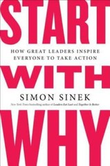 Start with Why: How Great Leaders Inspire Everyone to Take Action – VERY GOOD