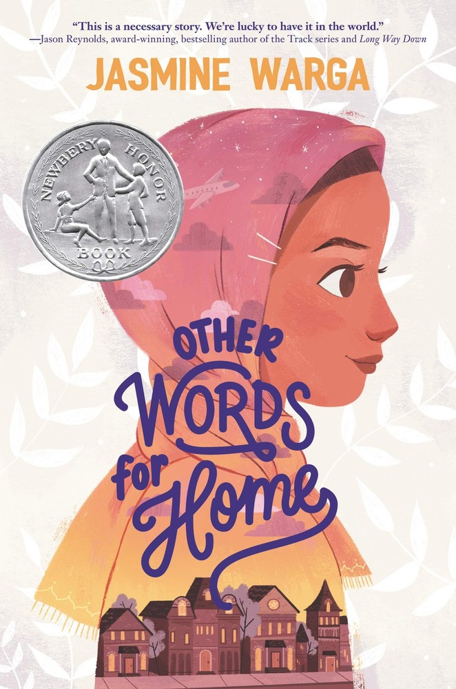 Other Words for Home: A Newbery Honor Award Winner―A Middle Eastern Girl’s…