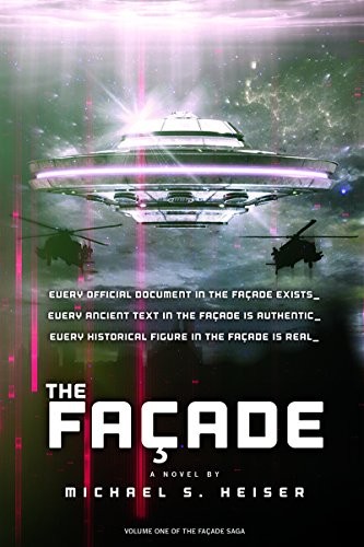 THE FACADE (THE FACADE SAGA) (FACADE SAGA) By Heiser & Michael S. **BRAND NEW**