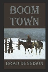 BOOM TOWN (The McCabes) – Dennison, Brad – Acceptable – See condition notes