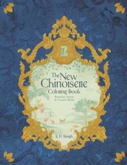 The New Chinoiserie Coloring Book: Botanical, Animal, & Ceramic Motifs by Singh