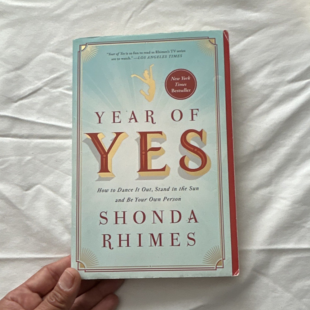 Shonda Rhimes Year of Yes: How to Dance It Out 2015 PB 1st S&S Trade Ed