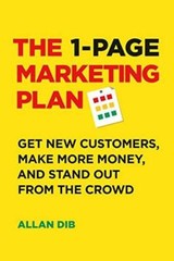 The 1-Page Marketing Plan: Get New Customers, Make More Money, and S – VERY GOOD