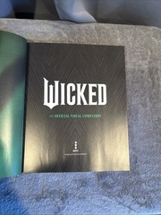 WICKED – The Official Visual Companion Hardcover Book – NEW