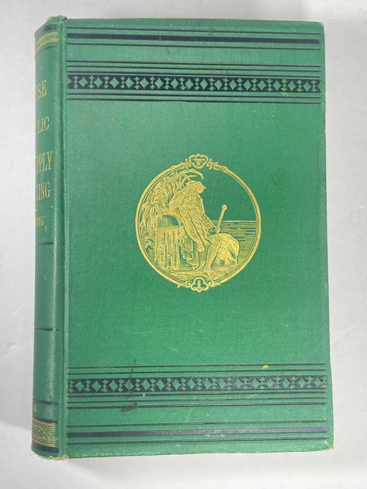 A Practical Treatise on Hydraulic and Water-Supply Engineering c. 1877 Fanning