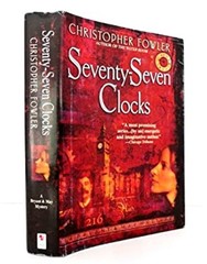 Seventy-Seven Clocks Christopher Fowler
