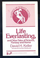 Life Everlasting by David H. Keller-Hyperion Press Edition-1974