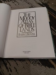 Moody Atlas of Bible Lands by Barry Beitzel Hardcover Great Condition